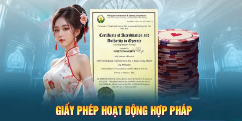 Giấy phép hoạt động của Kubet là hợp pháp