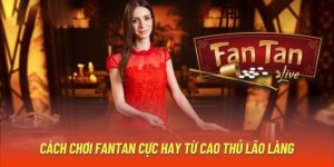 Hướng Dẫn Chơi Fanta Trên Kubet Đơn Giản Và Dễ Thắng Đậm